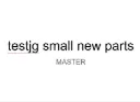 TITLE EN testjg small new parts